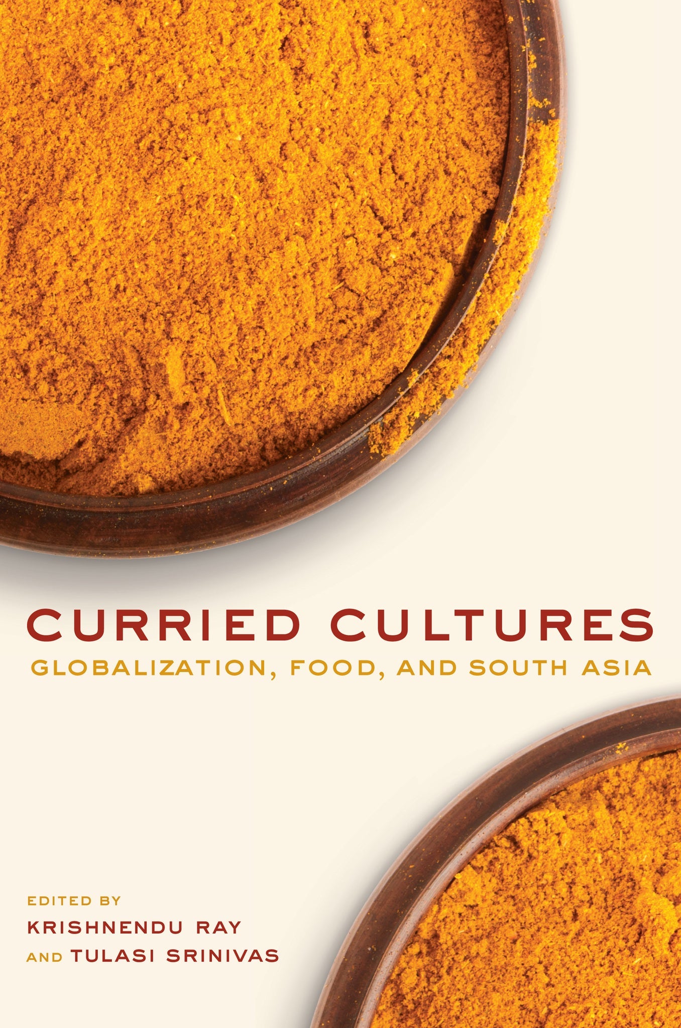Cover image for Curried Cultures ISBN 9780520270121